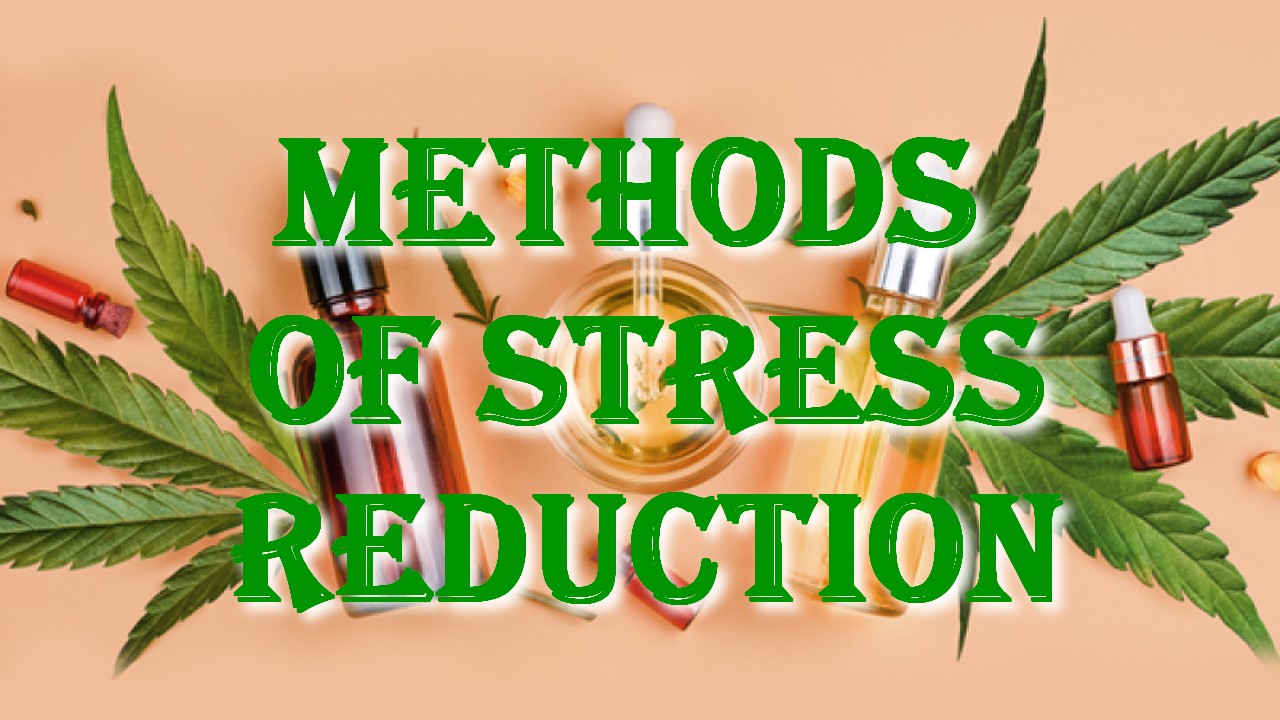 Methods of Stress Reduction