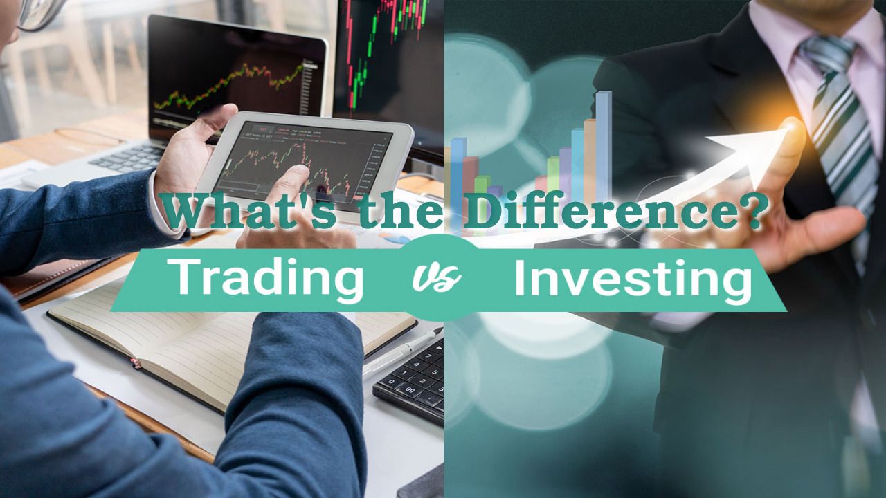 Investing Vs. Trading: What’s the Difference?